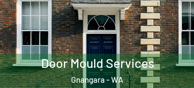  Door Mould Services Gnangara - WA