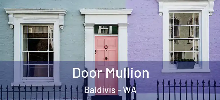  Door Mullion Baldivis - WA