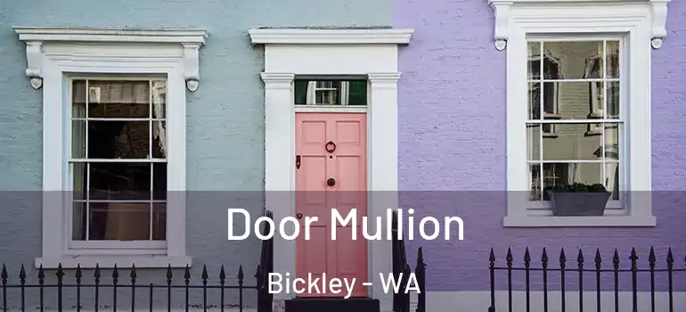  Door Mullion Bickley - WA