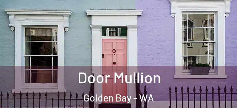  Door Mullion Golden Bay - WA
