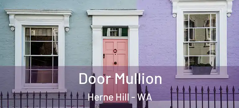  Door Mullion Herne Hill - WA