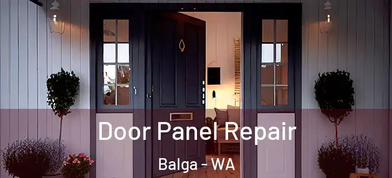 Door Panel Repair Balga - WA
