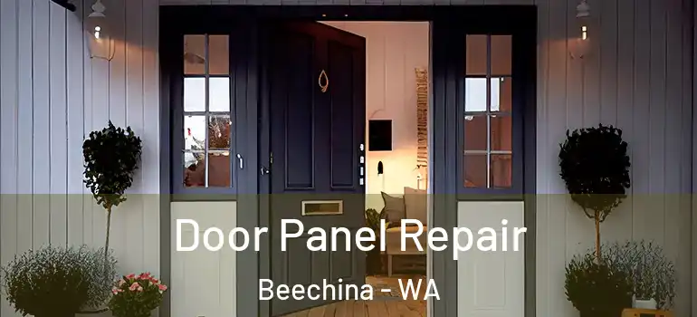 Door Panel Repair Beechina - WA