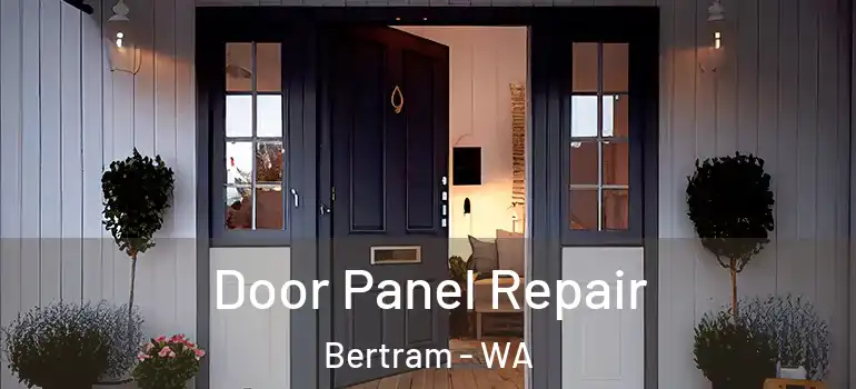  Door Panel Repair Bertram - WA