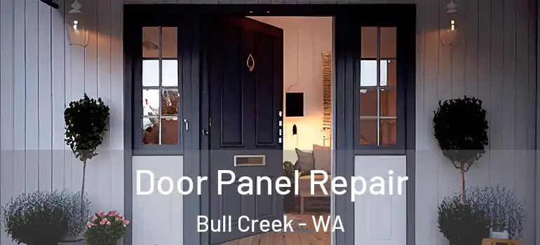 Door Panel Repair Bull Creek - WA