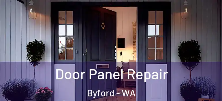 Door Panel Repair Byford - WA