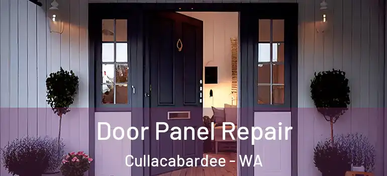  Door Panel Repair Cullacabardee - WA
