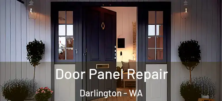  Door Panel Repair Darlington - WA