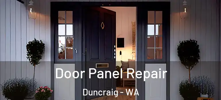  Door Panel Repair Duncraig - WA
