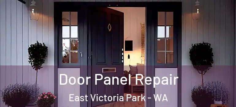  Door Panel Repair East Victoria Park - WA