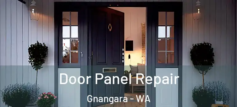 Door Panel Repair Gnangara - WA