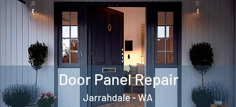 Door Panel Repair Jarrahdale - WA