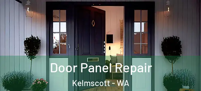 Door Panel Repair Kelmscott - WA