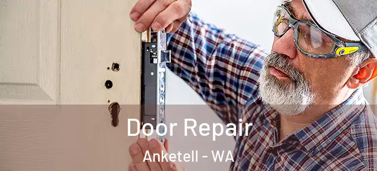 Door Repair Anketell - WA