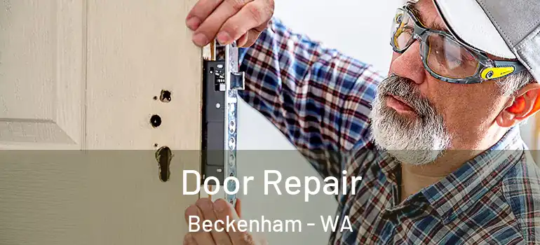 Door Repair Beckenham - WA