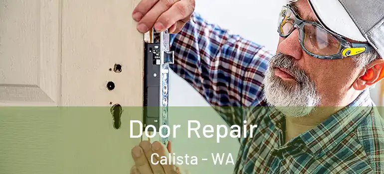 Door Repair Calista - WA