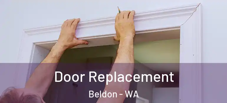  Door Replacement Beldon - WA