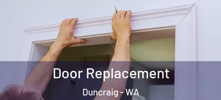 Door Replacement Duncraig - WA