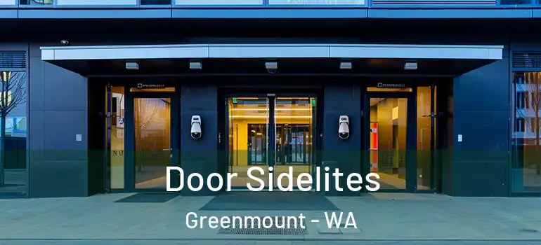 Door Sidelites Greenmount - WA