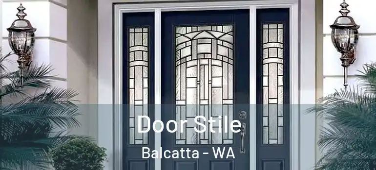 Door Stile Balcatta - WA