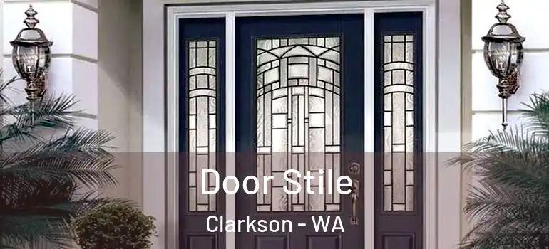 Door Stile Clarkson - WA