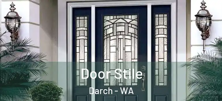  Door Stile Darch - WA