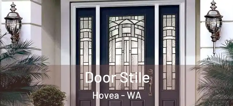  Door Stile Hovea - WA