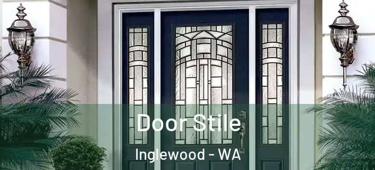  Door Stile Inglewood - WA