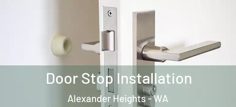  Door Stop Installation Alexander Heights - WA