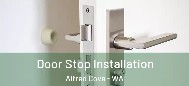  Door Stop Installation Alfred Cove - WA