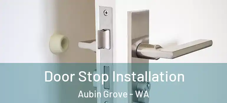  Door Stop Installation Aubin Grove - WA