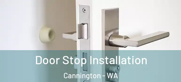  Door Stop Installation Cannington - WA