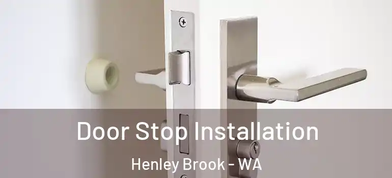  Door Stop Installation Henley Brook - WA