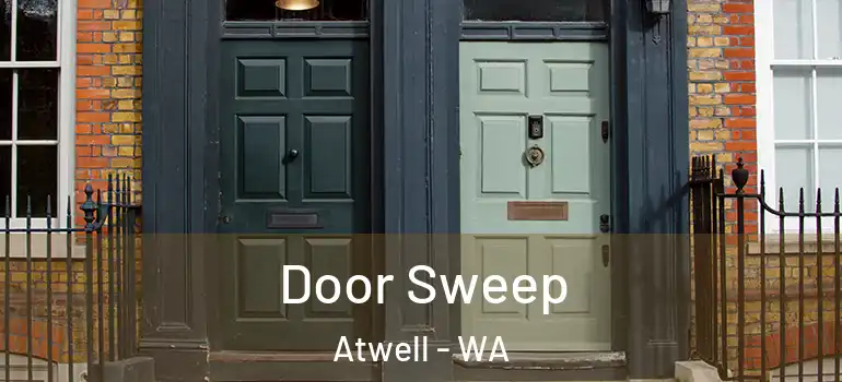  Door Sweep Atwell - WA