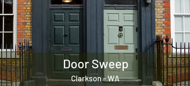  Door Sweep Clarkson - WA