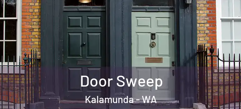  Door Sweep Kalamunda - WA