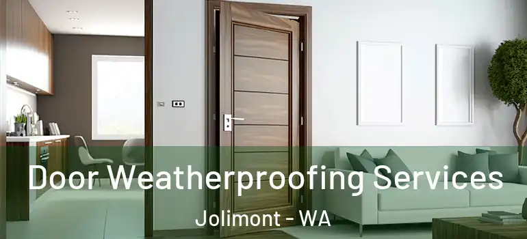  Door Weatherproofing Services Jolimont - WA