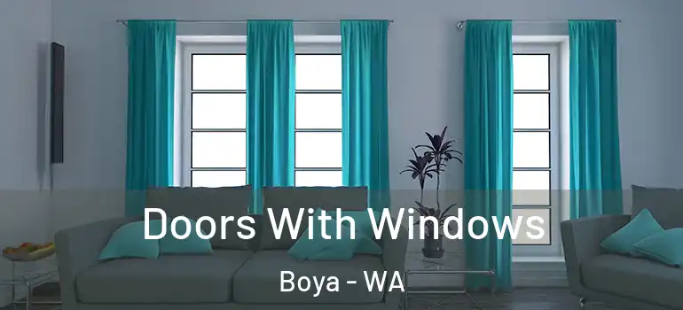  Doors With Windows Boya - WA