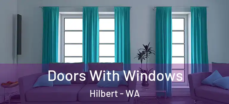 Doors With Windows Hilbert - WA