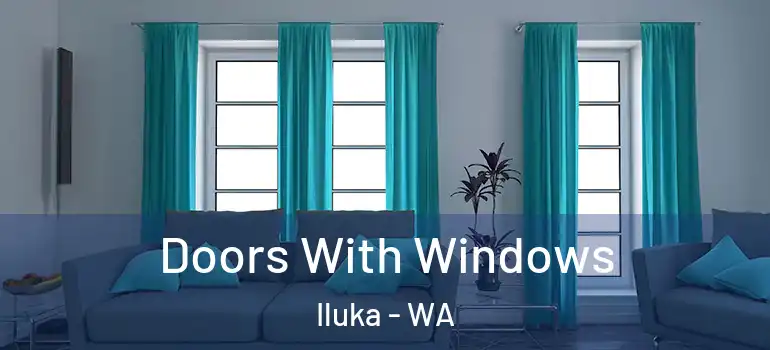Doors With Windows Iluka - WA