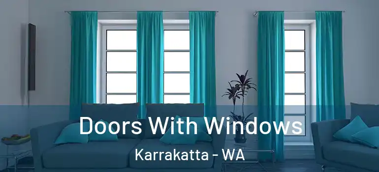  Doors With Windows Karrakatta - WA