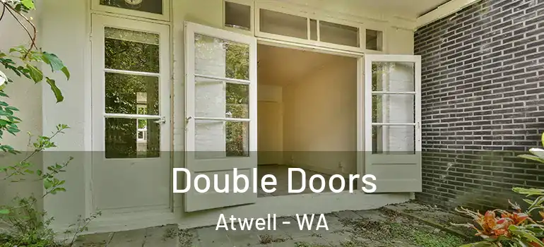 Double Doors Atwell - WA