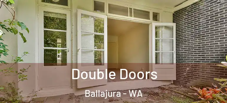  Double Doors Ballajura - WA