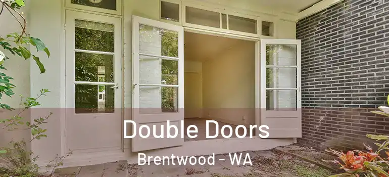  Double Doors Brentwood - WA
