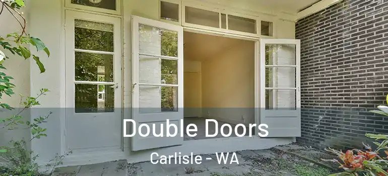  Double Doors Carlisle - WA