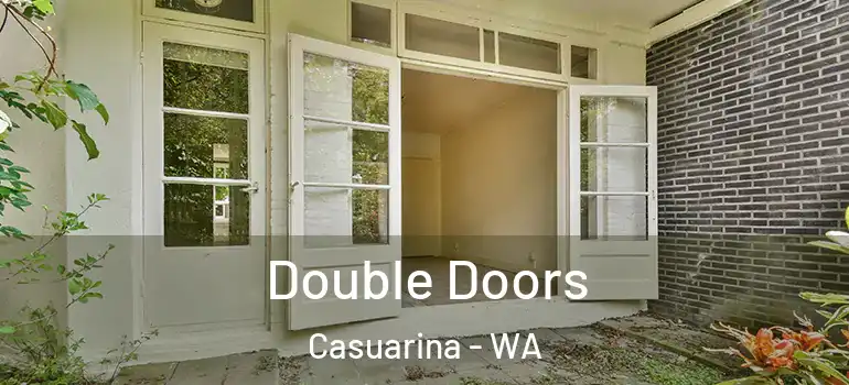 Double Doors Casuarina - WA