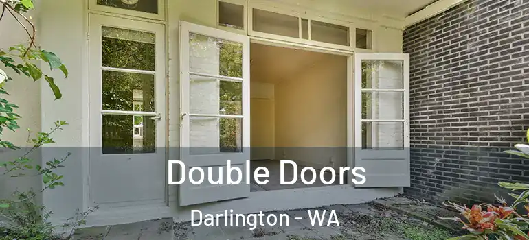  Double Doors Darlington - WA