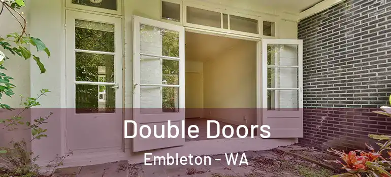 Double Doors Embleton - WA