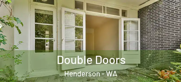  Double Doors Henderson - WA