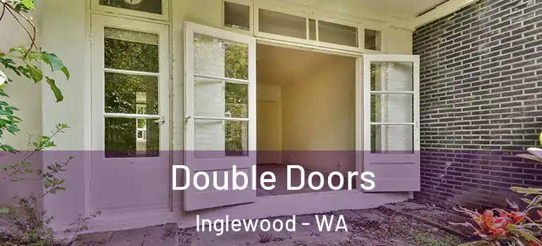 Double Doors Inglewood - WA